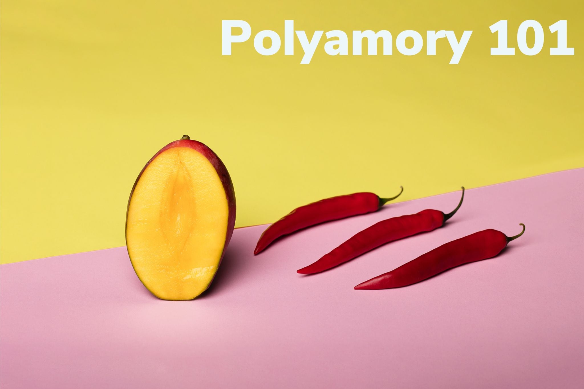 Polyamory 101