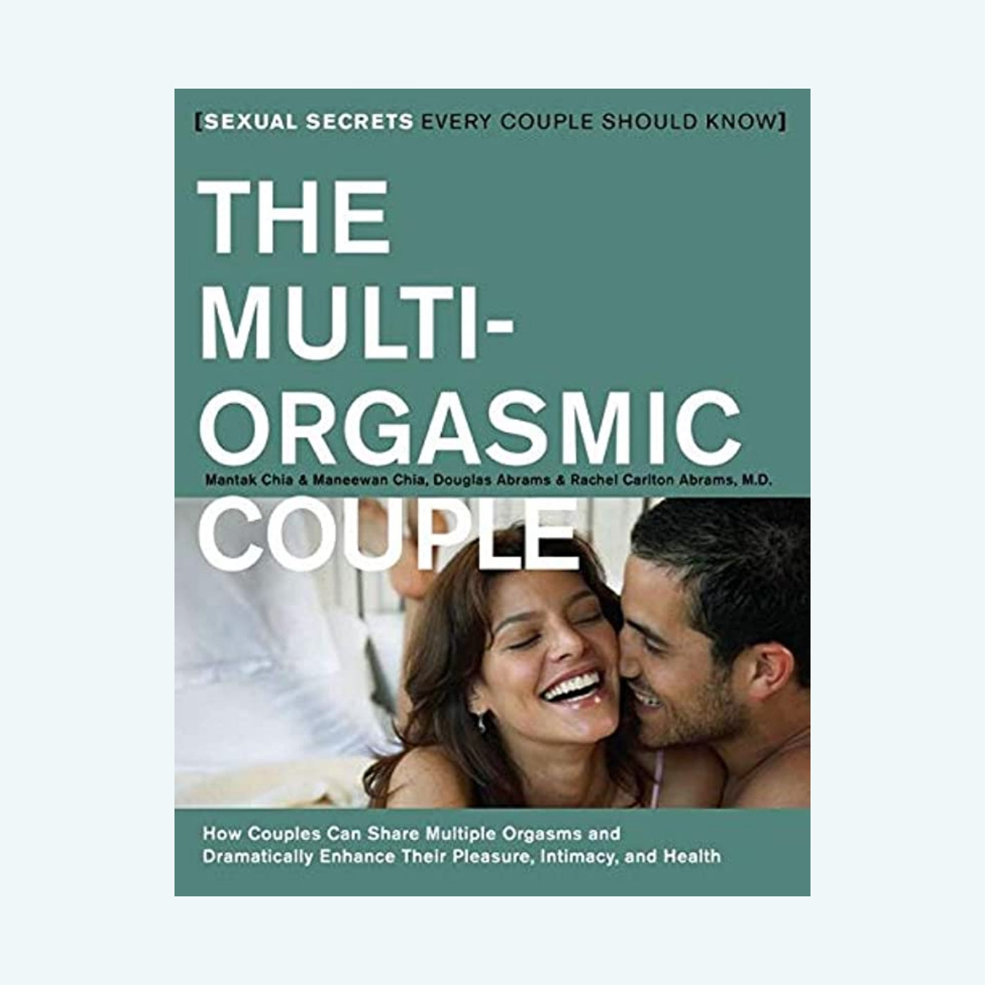 The Multi-Orgasmic Couple